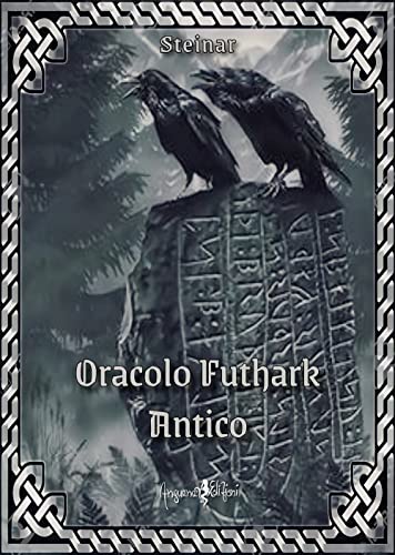 Oracolo futhark antico (Druidismo antico e contemporaneo) von Anguana Edizioni