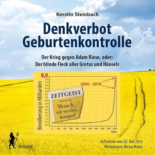 Denkverbot Geburtenkontrolle – Der blinde Fleck aller Gretas und Hänsels: Vortrag und Diskussion im Rahmen der Mainzer Minipressen-Messe (Ahriman CDs)