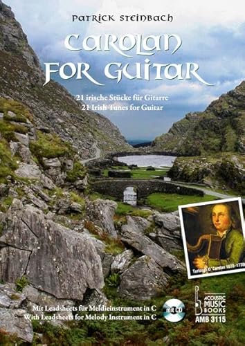 Carolan for Guitar.: 21 irische Stücke für Gitarre. Mit Leadsheets für Melodieinstrument in C. Mit CD