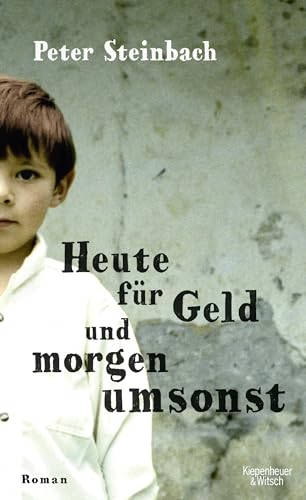 Heute für Geld und morgen umsonst: Roman