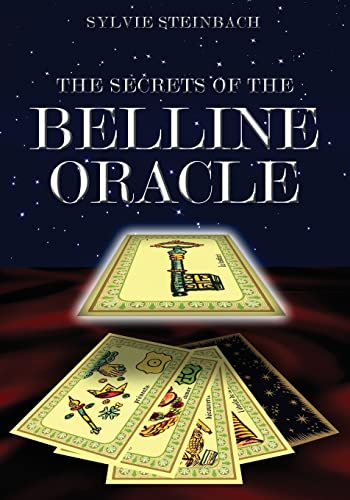 The Secrets of the Belline Oracle von Createspace Independent Publishing Platform