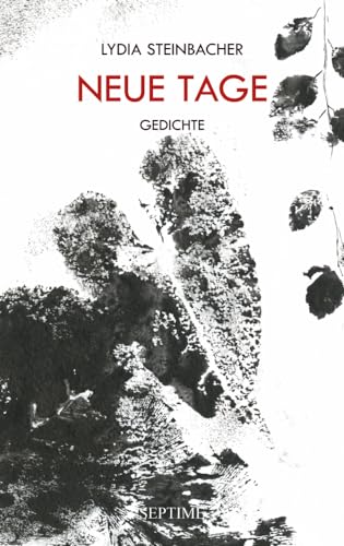 Neue Tage: Gedichte