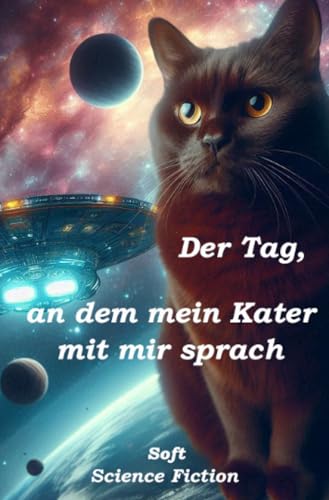 Der Tag, an dem mein Kater mit mir sprach von epubli