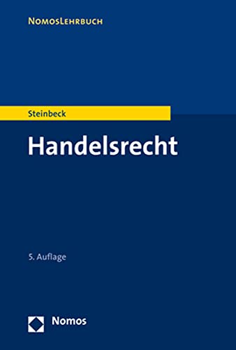 Handelsrecht (Nomoslehrbuch) von Nomos Verlagsges.MBH + Co