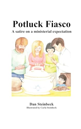 Potluck Fiasco: A satire on a ministerial expectation von KDP Publishers