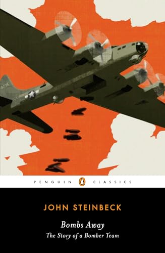 Bombs Away: The Story of a Bomber Team (Penguin Classics)