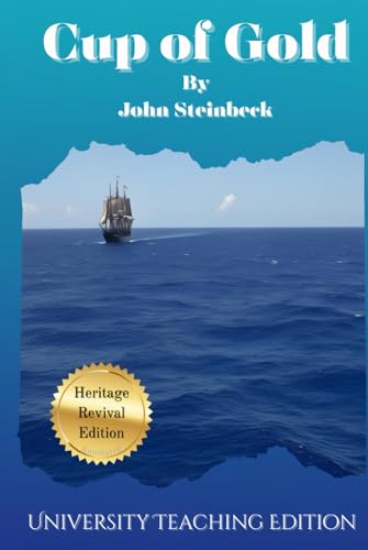 Cup of Gold: Heritage Revival Edition: Annotated Cup of Gold: Heritage Revival Edition: Annotated von Independently published