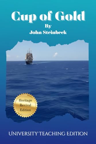 Cup of Gold: Heritage Revival Edition: Annotated Cup of Gold: Heritage Revival Edition: Annotated von Independently published