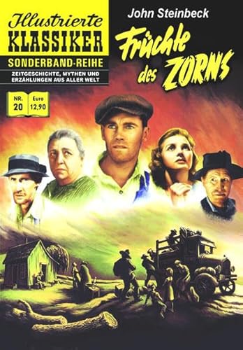 Früchte des Zorns: Illustrierte Klassiker Sonderband Nr. 20 Früchte des Zorns: Illustrierte Klassiker Sonderband Nr. 20