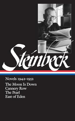 The Moon Is Down / Cannery Row / the Pearl / East of Eden: The Moon Is Down/Cannery Row/The Pearl/East of Eden (Library of America)