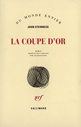 La Coupe d'Or La Coupe d'Or von GALLIMARD