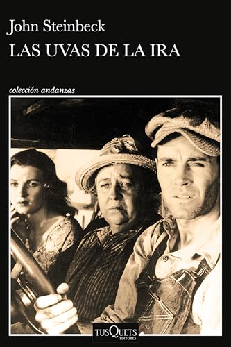 Las uvas de la ira / The Grapes of Wrath: Premio Nobel De Literatura 1962 Las uvas de la ira / The Grapes of Wrath: Premio Nobel De Literatura 1962