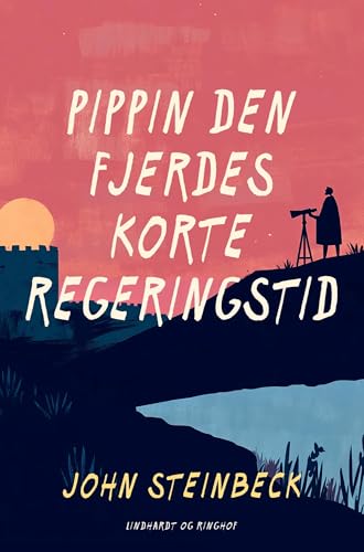 Pippin den Fjerdes korte regeringstid Pippin den Fjerdes korte regeringstid von Lindhardt og Ringhof