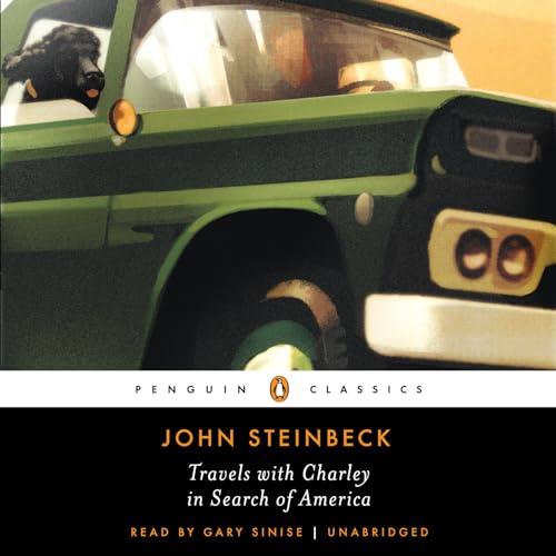 Travels with Charley in Search of America (Penguin Audio Classics)