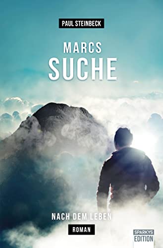 Marcs Suche: Nach dem Leben