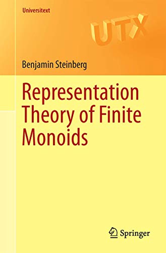 Representation Theory of Finite Monoids (Universitext) von Springer