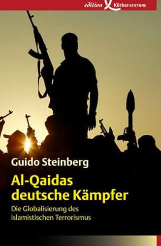 Al-Qaidas deutsche Kämpfer: Die Globalisierung des islamistischen Terrorismus von edition werkstatt