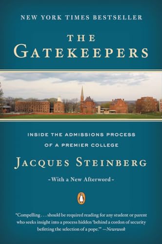 The Gatekeepers: Inside the Admissions Process of a Premier College von Penguin Books
