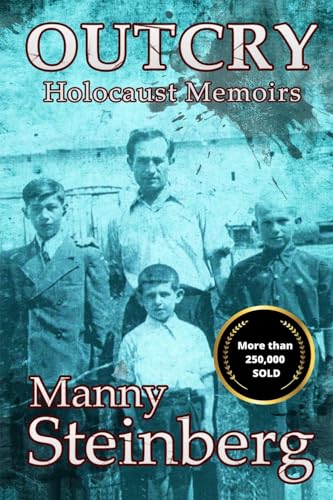 Outcry: Holocaust Memoirs (Holocaust Survivor Memoirs World War II) von Amsterdam Publishers