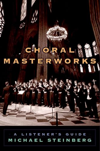 Choral Masterworks: A Listener's Guide von OUP USA