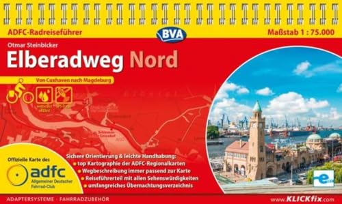 ADFC-Radreiseführer Elberadweg Nord 1:75.000 praktische Spiralbindung, reiß- und wetterfest, GPS-Tracks Download: Von Cuxhaven nach Magdeburg