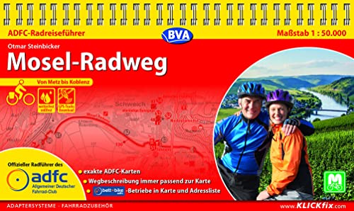 ADFC-Radreiseführer Mosel-Radweg 1:50.000 praktische Spiralbindung, reiß- und wetterfest, GPS-Tracks Download: Von Metz bis Koblenz (ADFC Radführer) von BVA BikeMedia