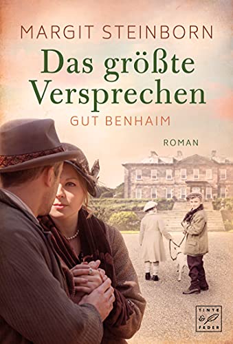 Das größte Versprechen (Gut Benhaim, Band 2)