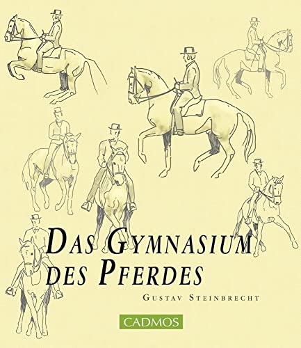 Das Gymnasium des Pferdes von Cadmos Verlag GmbH