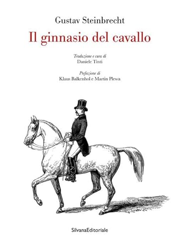 Il ginnasio del cavallo Gustav Steinbrecht (Varia) von Silvana