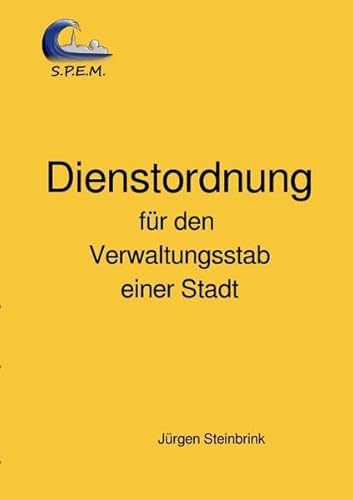 Dienstordnung für den Verwaltungsstab einer Stadt