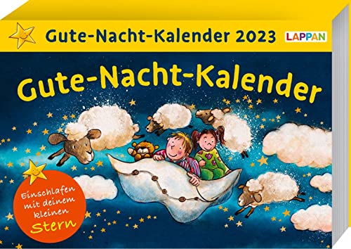 Gute-Nacht-Kalender mit dem kleinen Stern 2023: Abendabreißkalender mit Geschichten und Einschlafritualen Gute-Nacht-Kalender mit dem kleinen Stern 2023: Abendabreißkalender mit Geschichten und Einschlafritualen