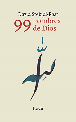 99 nombres de Dios: Meditaciones 99 nombres de Dios: Meditaciones von Herder Editorial