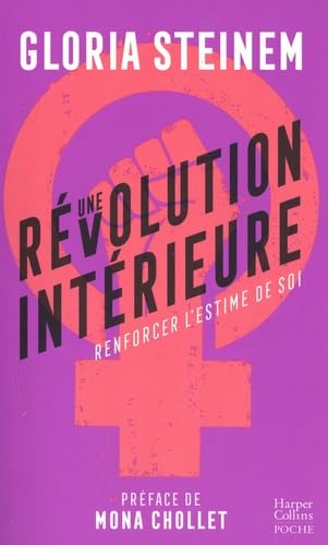 Une révolution intérieure : renforcer l'estime de soi: Préface de Mona Chollet von HARPERCOLLINS