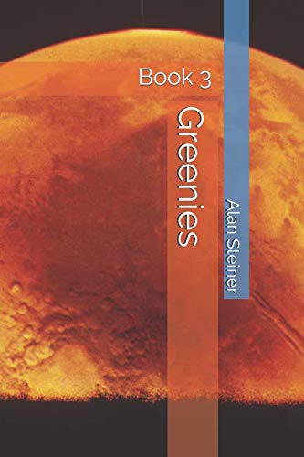 Greenies: Book 3 von Independently published