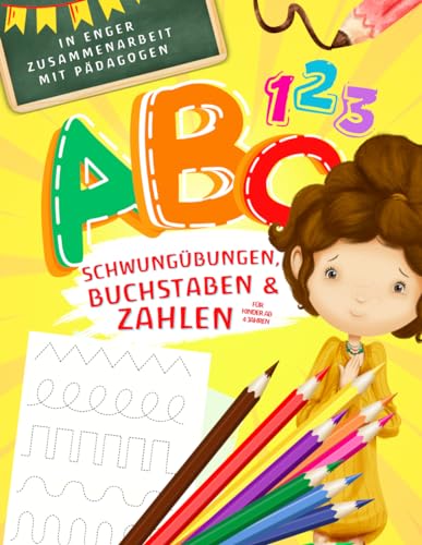 ABC – Schwungübungen, Buchstaben & Zahlen für Kinder ab 4 Jahren: Pädagogisch wertvoll von EverBooks