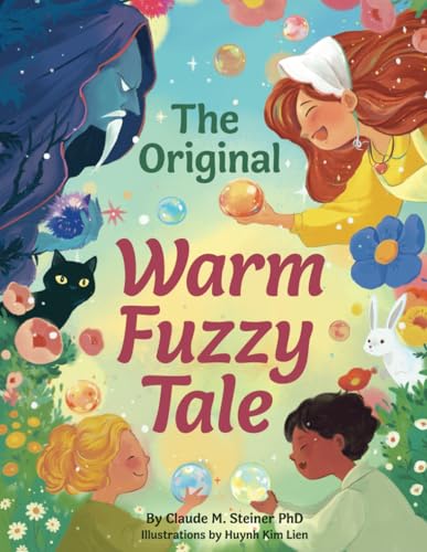 The Original Warm Fuzzy Tale (The Original Warm Fuzzy Tale Books, Band 1) von Doohan Family Medicine Consultants