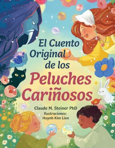 El Cuento Original de los Peluches Cariñosos (The Original Warm Fuzzy Tale Books) von Doohan Family Medicine Consultants