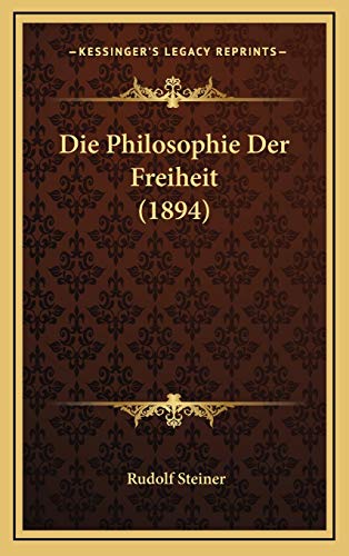 Die Philosophie Der Freiheit (1894)