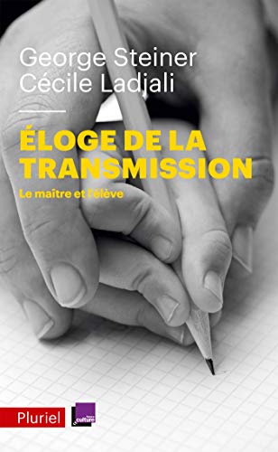 Eloge de la transmission: Le maître et l'élève von PLURIEL