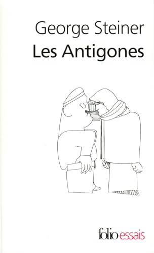 Les antigones (Folio Essais)