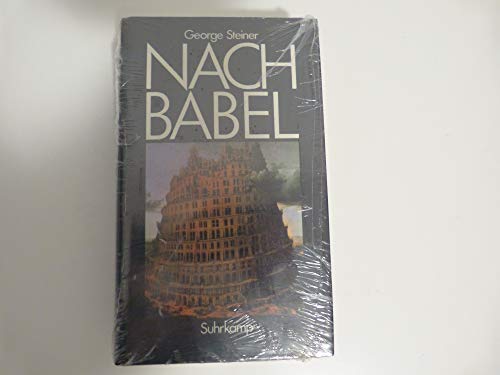 Nach Babel. Aspekte der Sprache und der Übersetzung