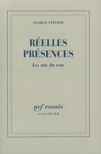 Réelles présences: Les arts du sens Réelles présences: Les arts du sens von GALLIMARD