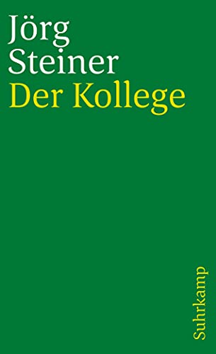 Der Kollege: Erzählung (suhrkamp taschenbuch) von Suhrkamp Verlag