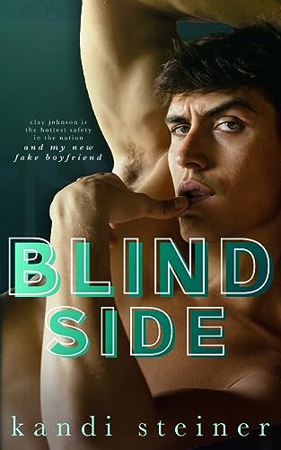 Blind Side Blind Side von Kandi Steiner, LLC