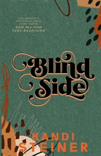 Blind Side: A Fake Dating Sports Romance (Red Zone Rivals) Blind Side: A Fake Dating Sports Romance (Red Zone Rivals)