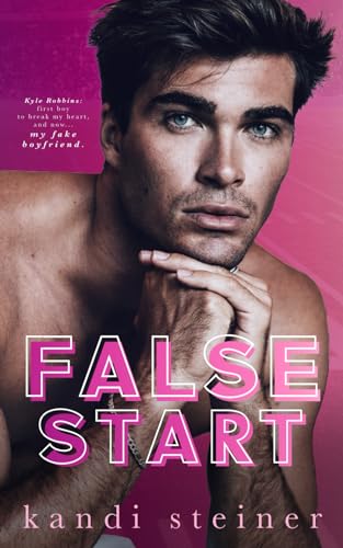 False Start: A Fake Dating Sports Romance (Red Zone Rivals)
