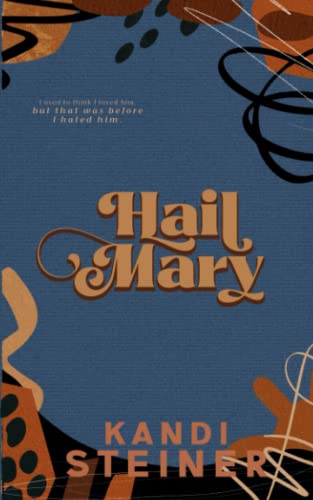 Hail Mary: Special Edition (Red Zone Rivals: Special Edition, Band 4) von Independently published