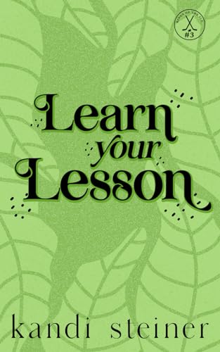 Learn Your Lesson: Special Edition (Kings of the Ice: Special Edition, Band 3)