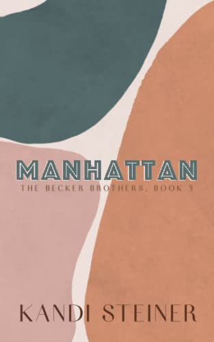 Manhattan: Special Edition (Becker Brothers: Special Edition, Band 3) von Independently published
