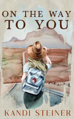 On the Way to You: Special Edition von Independently published